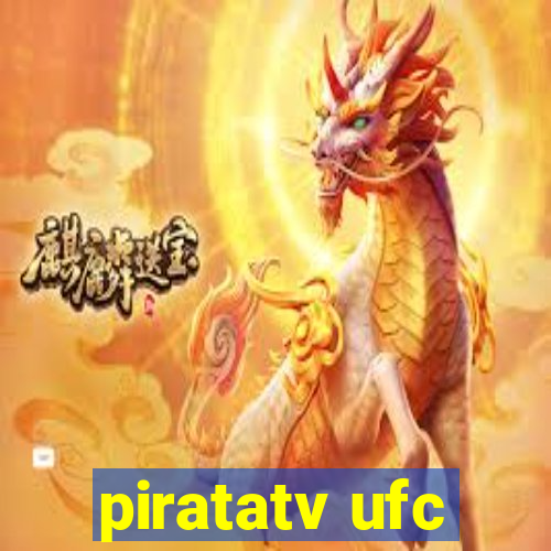 piratatv ufc